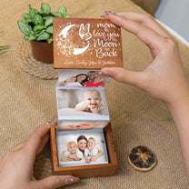 I Love You To The Moon And Back For Mom, Daughter - Personalized Wooden Photo Box