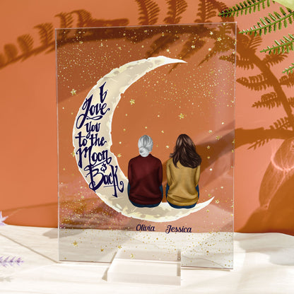 I Love You To The Moon And Back - Personalized Acrylic Plaque