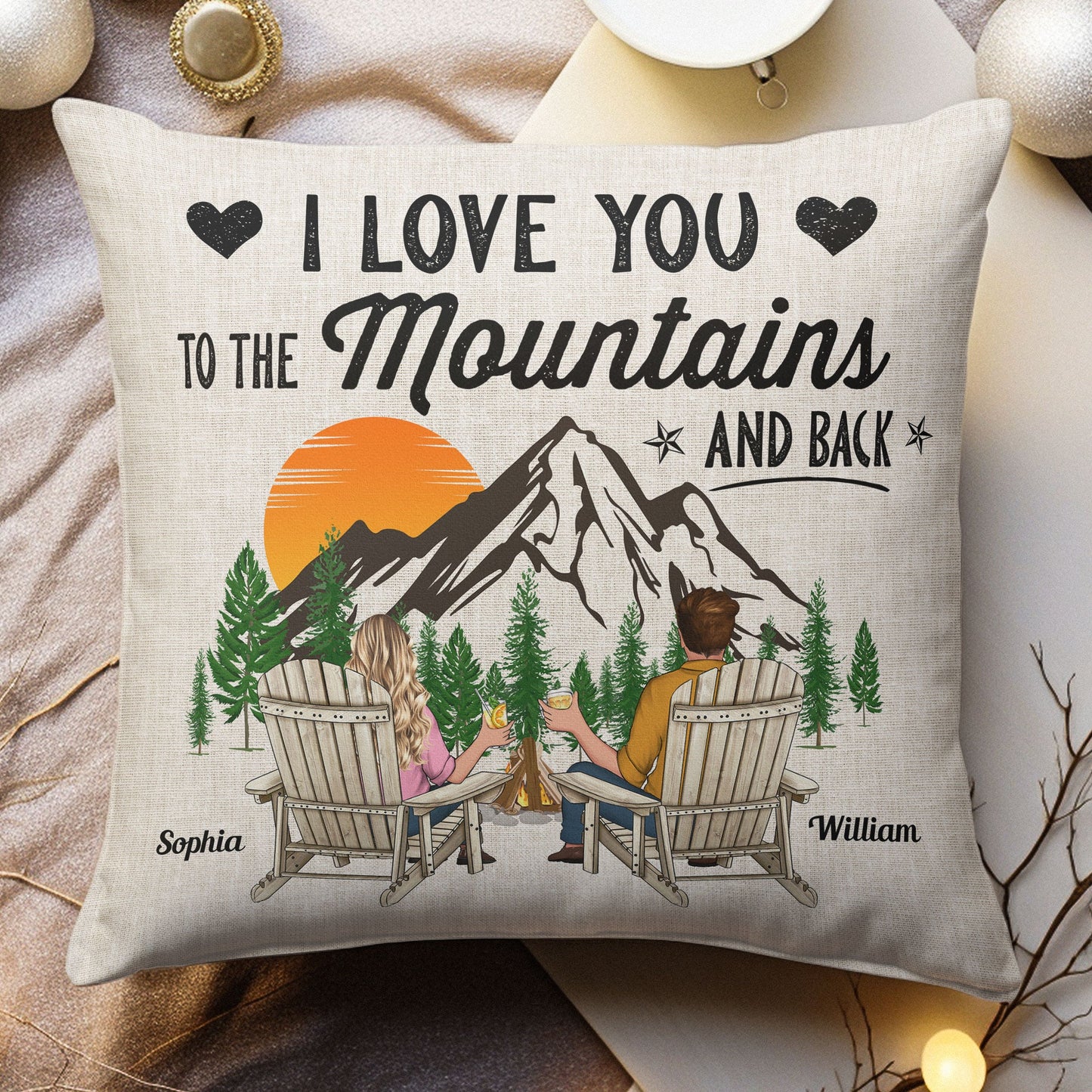 I Love You To The Mountains And Back - Personalized Pillow (Insert Included)