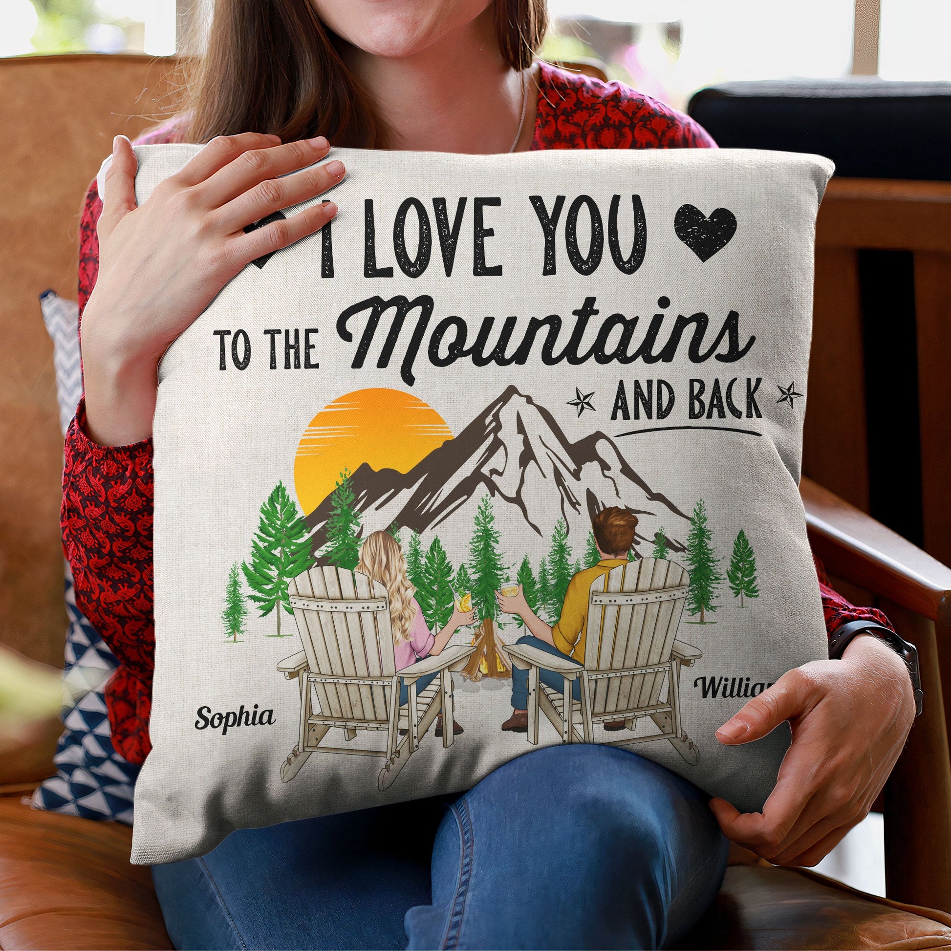 I Love You To The Mountains And Back - Personalized Pillow (Insert Included)