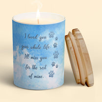 I Loved You Your Whole Life - Personalized Candle