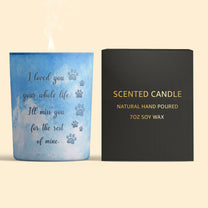 I Loved You Your Whole Life - Personalized Candle