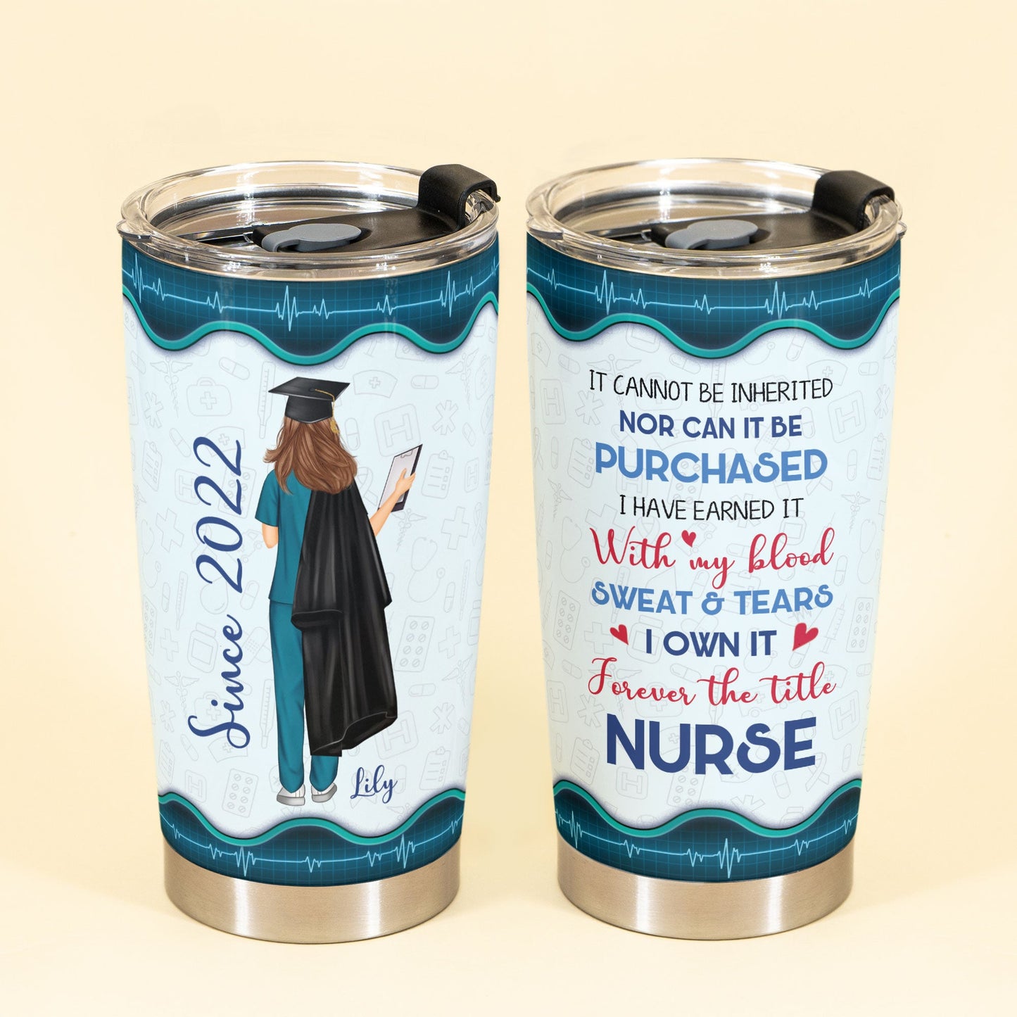 I Own It Forever The Title Nurse - Personalized Tumbler Cup