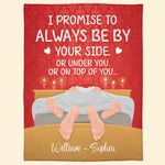 I Promise To Always Be By Your Side Couples - Personalized Blanket