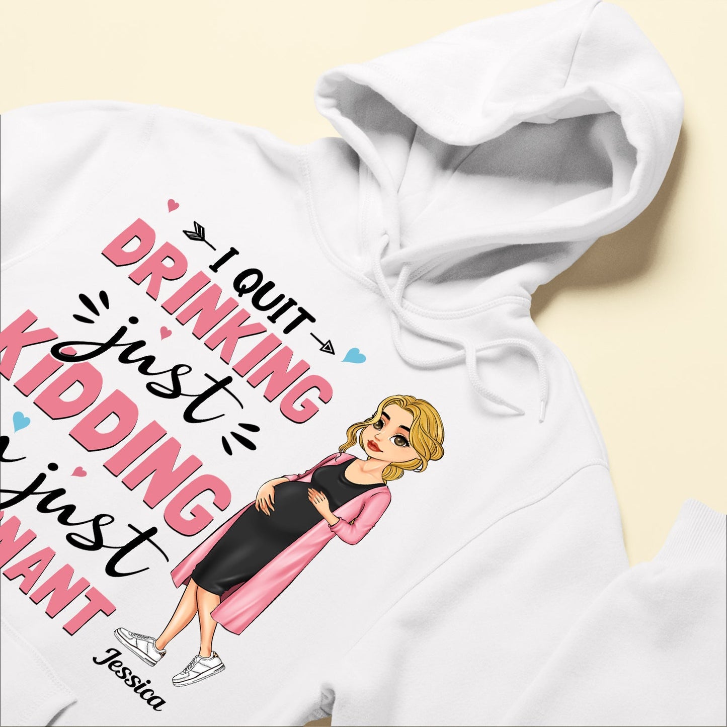 I Quit Drinking, I'm Just Pregnant - Personalized Shirt - Mother's Day, Pregnancy AnnouncementGift For Mommy To Be, Pregnant Mom