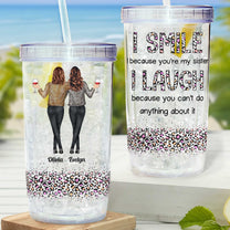 I Smile Because You Are My Sister - Personalized Acrylic Tumbler With Straw