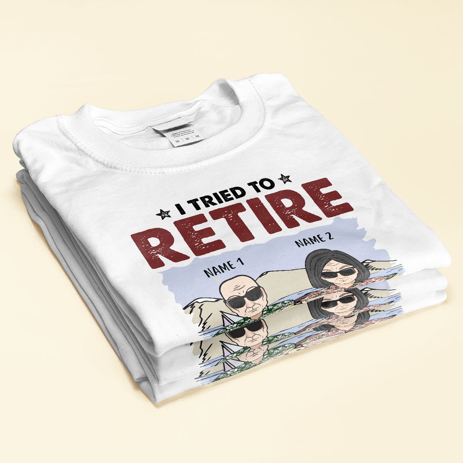 I Tried To Retire But Now I Work For My Wife - Personalized Shirt - Gift For Husband, Old Man
