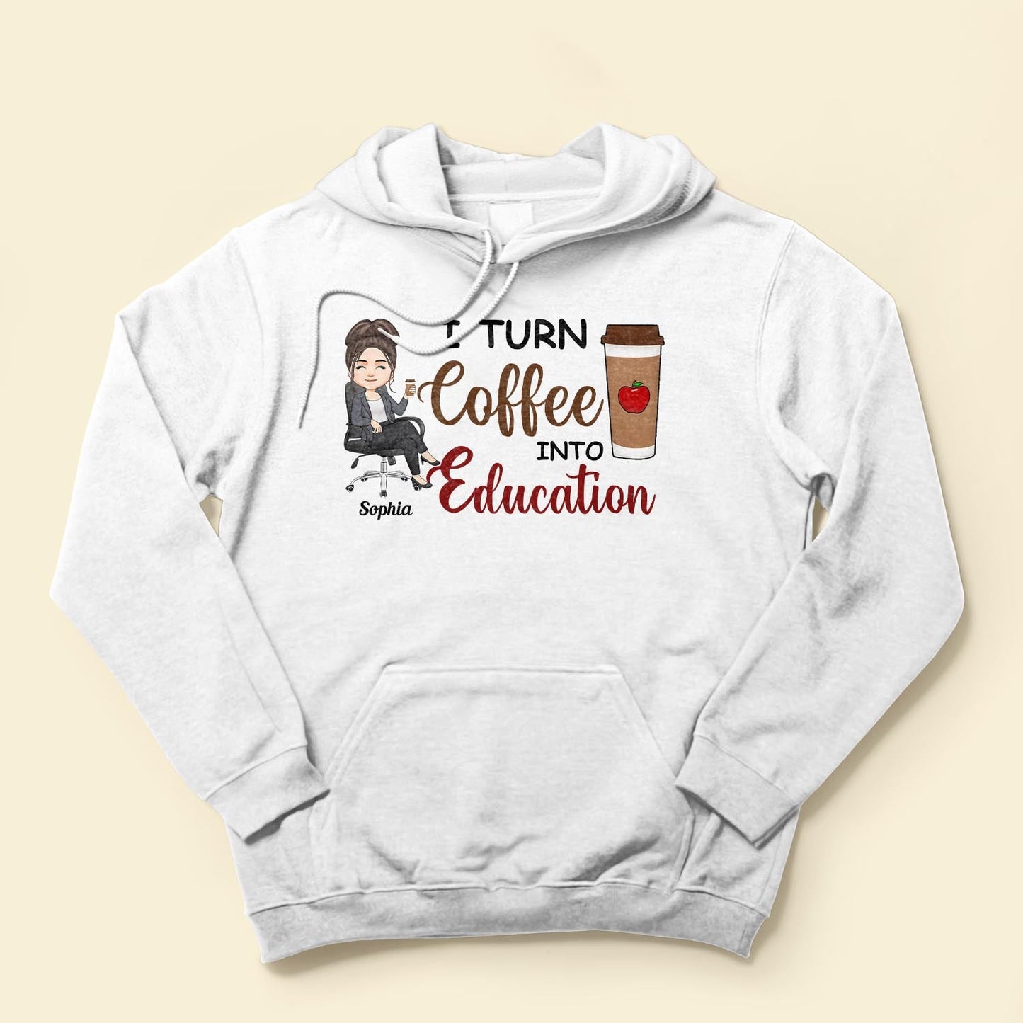 I Turn Coffee Into Education - Personalized Shirt - Birthday, Funny Gift For Teacher