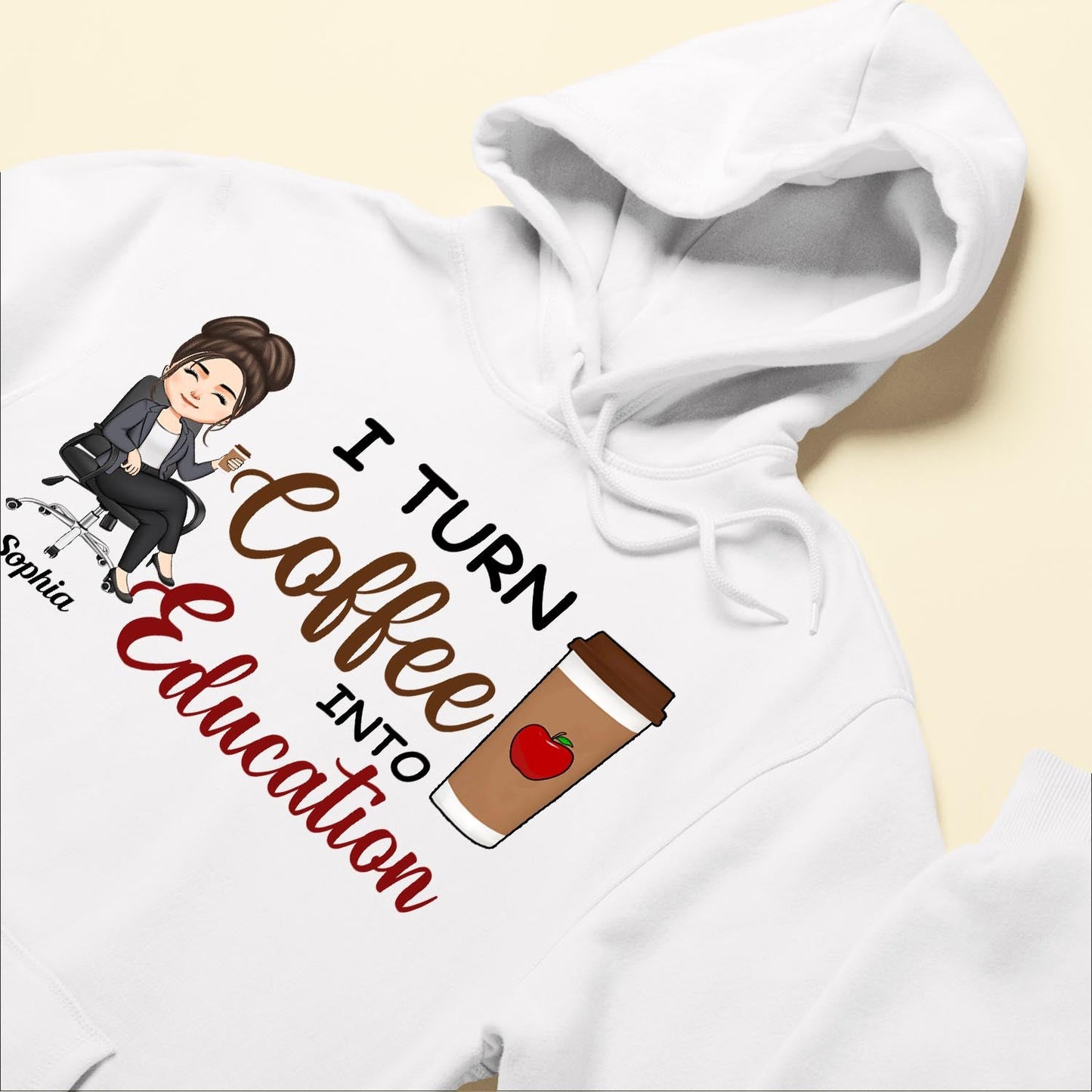 I Turn Coffee Into Education - Personalized Shirt - Birthday, Funny Gift For Teacher