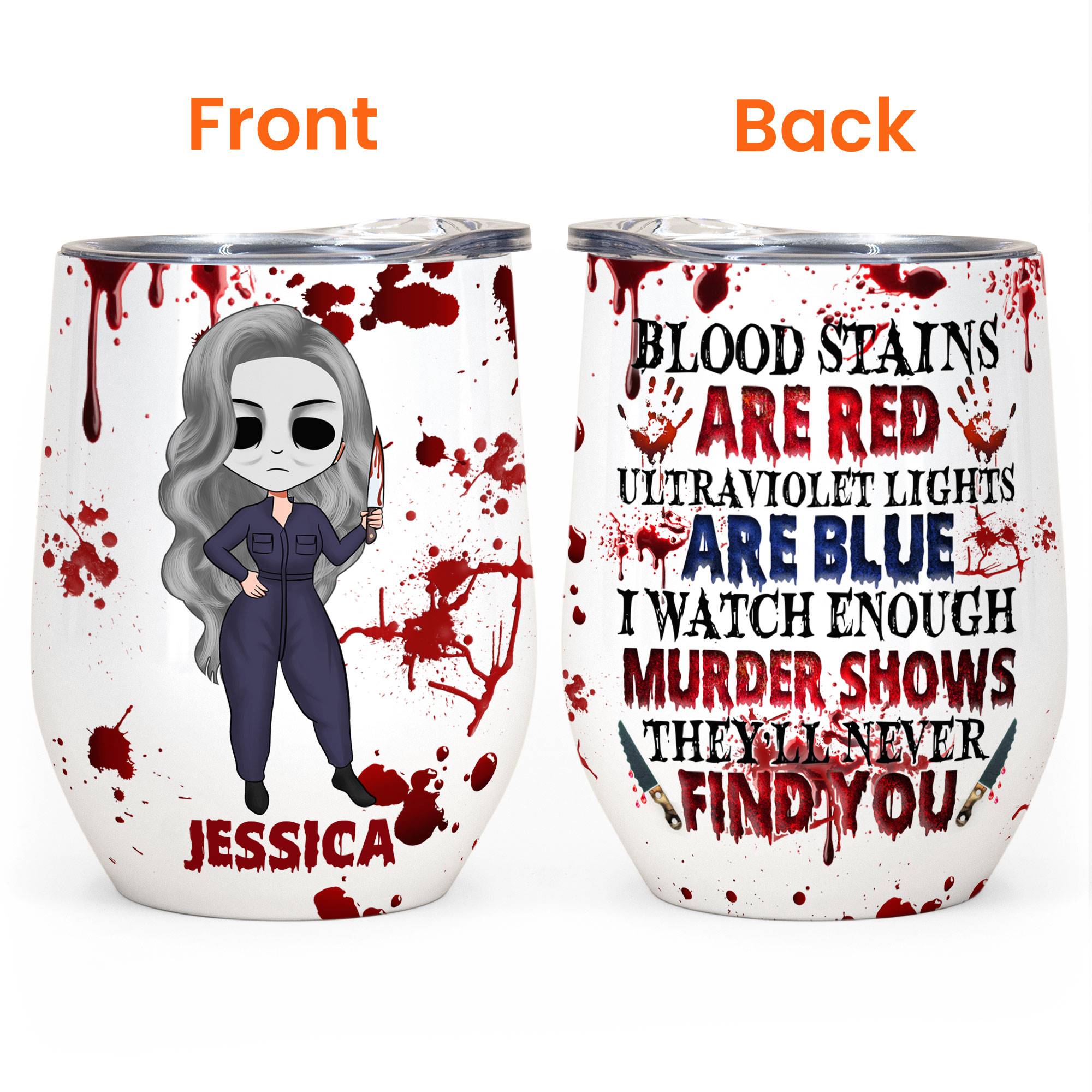 Blood stains are red black light are really blue i watch enough murder  shows shirt - Rockatee