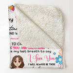 I Will Always Be There To Love You - Personalized Blanket