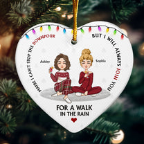 I Will Always Join You For A Walk In The Rain - Personalized Ceramic Ornament