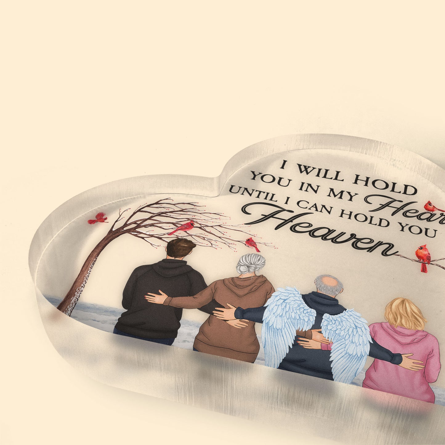I Will Hold You In My Heart Until I Can Hold You In Heaven - Personalized Heart-Shaped Acrylic Plaque