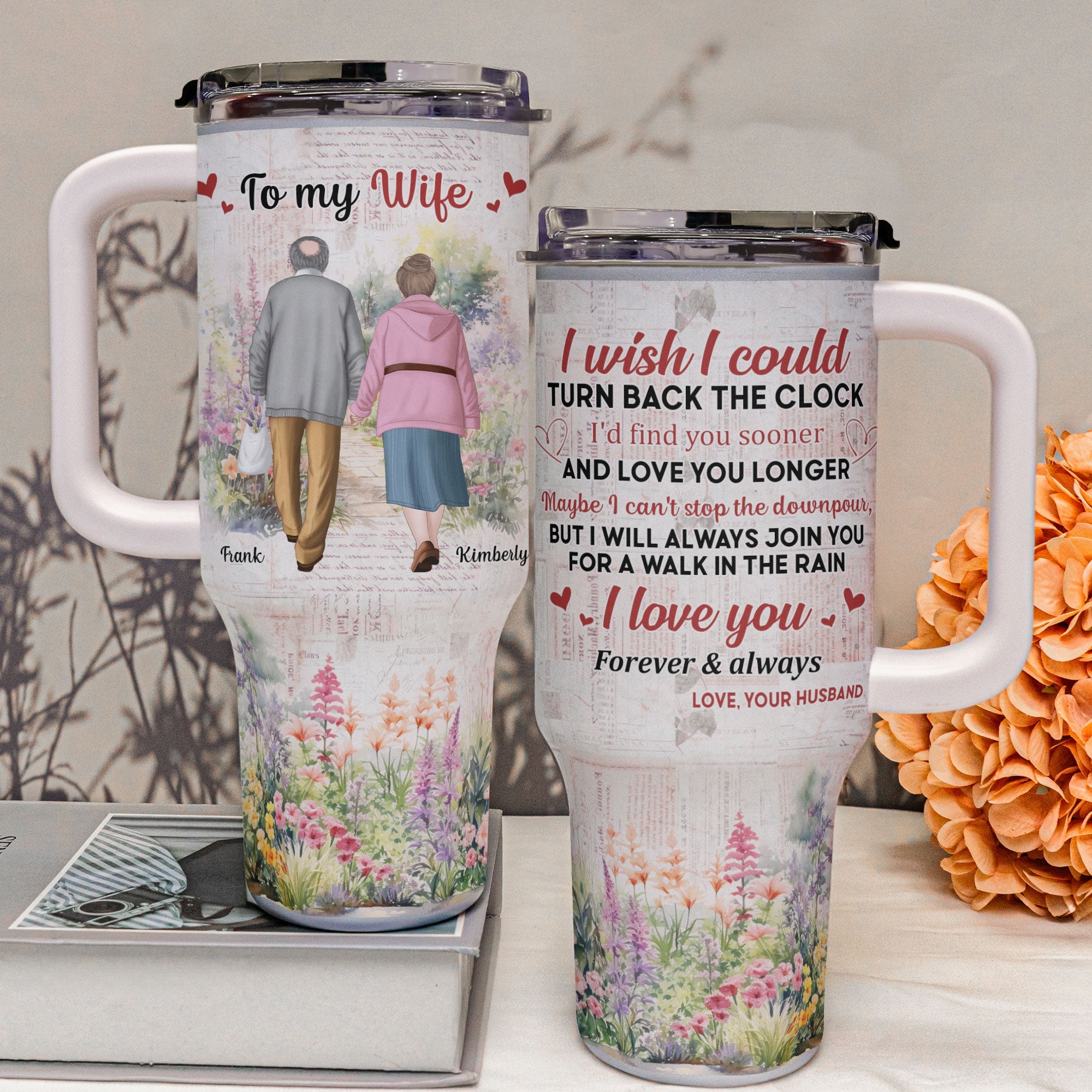 I Wish I Could Turn Back The Clock - Personalized 40oz Tumbler With Straw