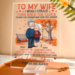 I Wish I Could Turn Back The Clock - Personalized Acrylic Plaque - Birthday Gifts For Her, Wife