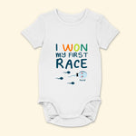 I Won My First Race - Personalized Baby Onesie
