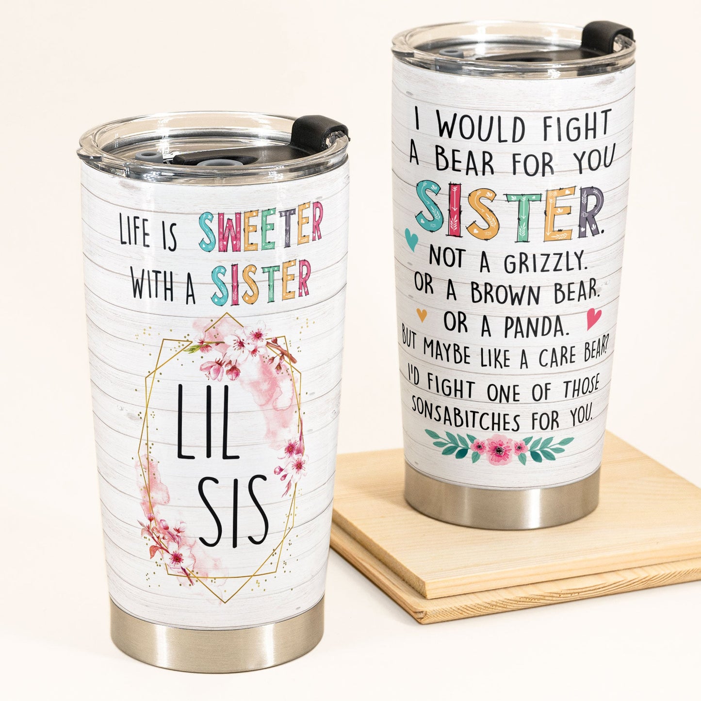I Would Fight A Bear For You Big Sis - Personalized Tumbler Cup - Birthday Gift For Sister, Sista