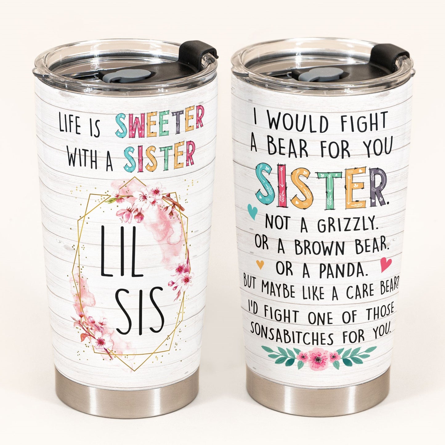I Would Fight A Bear For You Big Sis - Personalized Tumbler Cup - Birthday Gift For Sister, Sista