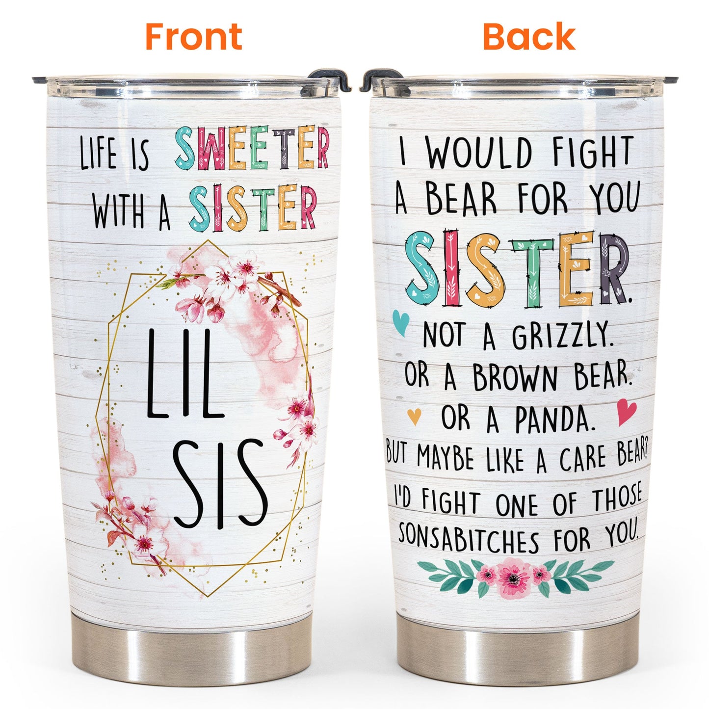 I Would Fight A Bear For You Big Sis - Personalized Tumbler Cup - Birthday Gift For Sister, Sista