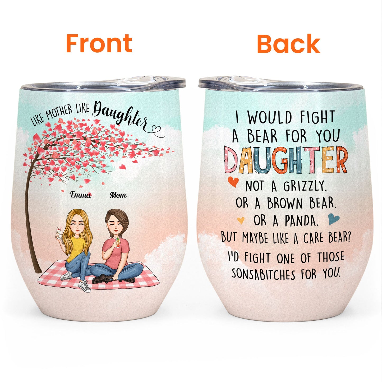 I Would Fight A Bear For You Daughter 2 - Personalized Wine Tumbler