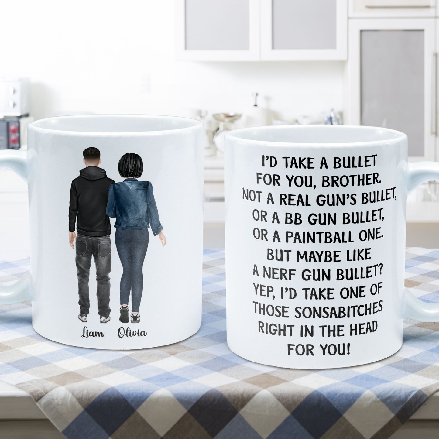 I Would Take A Bullet For You - Personalized Mug