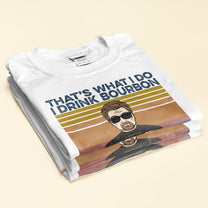 I Drink Bourbon I Hate People - Personalized Shirt - Gift For Dad - Vintage shirt