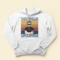 I Drink Bourbon I Hate People - Personalized Shirt - Gift For Dad - Vintage shirt