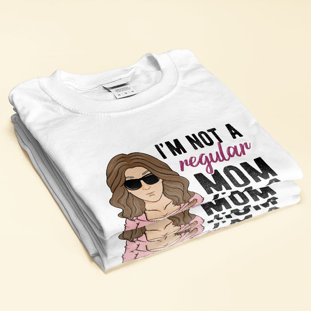 I-m-Not-A-Regular-Mom-I-m-A-Cool-Mom-Custom-Family-Shirt-Gift-For-Mom