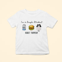 I Am A Simple Student - Personalized Shirt