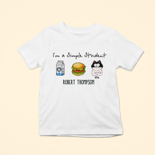 I Am A Simple Student - Personalized Shirt