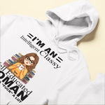 I'm An Intelligent Classy Well Educated Woman - Personalized Shirt - Gift For Book Lover