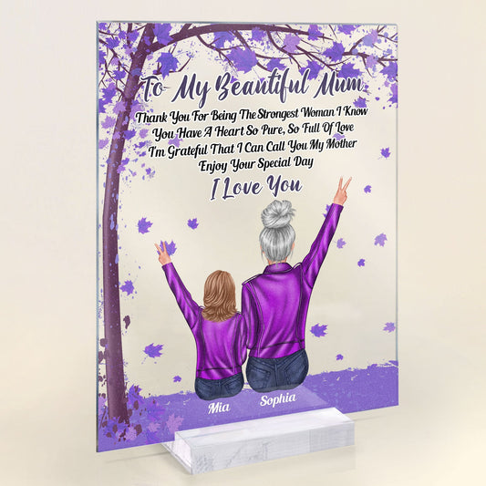 I'm Grateful That I Can Call You My Mother - Personalized Acrylic Plaque - Birthday, Mother's Day Gift For Mother, Mom