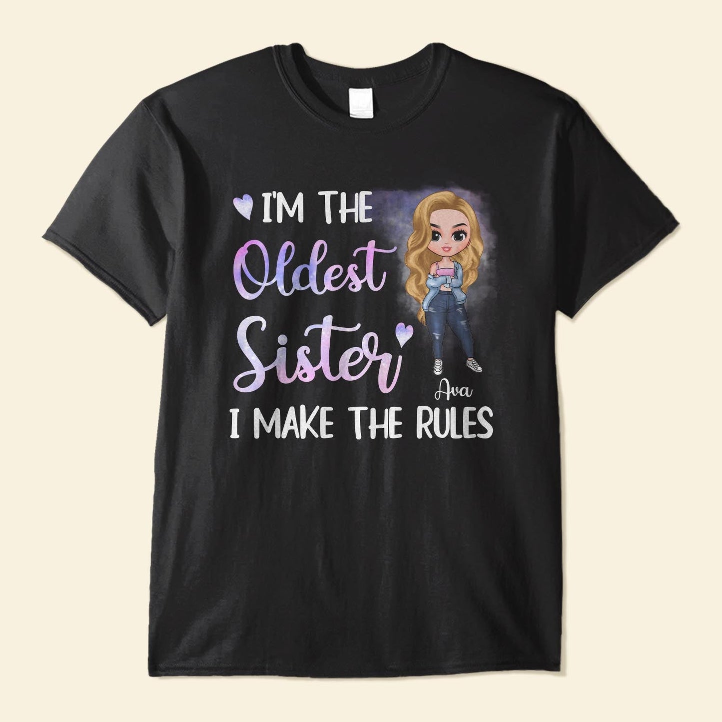 I'm The Oldest Sister - Personalized Shirt - Birthday Gift For Sisters