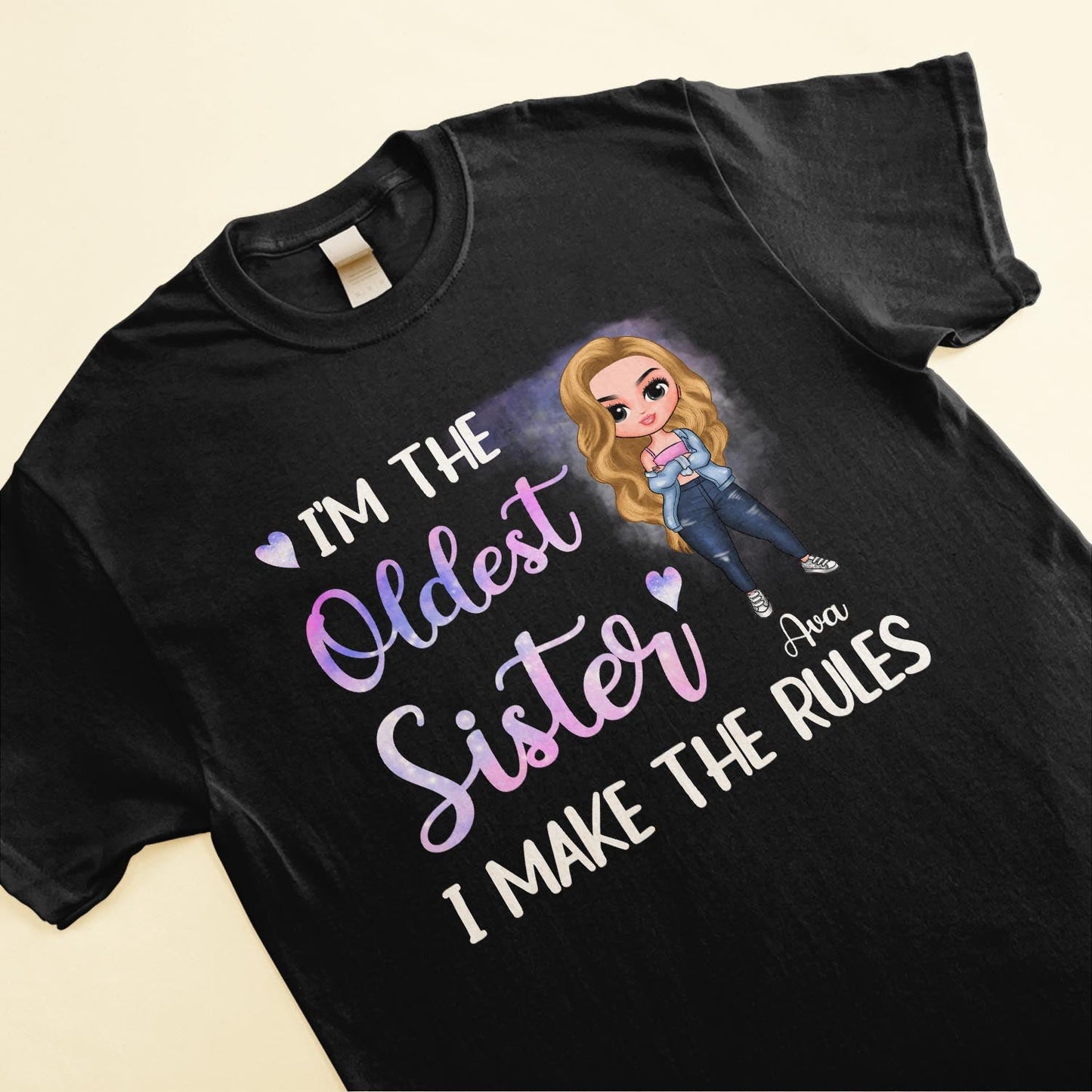 I'm The Oldest Sister - Personalized Shirt - Birthday Gift For Sisters