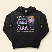 I'm The Oldest Sister - Personalized Shirt - Birthday Gift For Sisters
