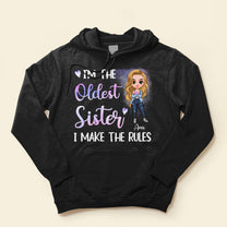 I'm The Oldest Sister - Personalized Shirt - Birthday Gift For Sisters