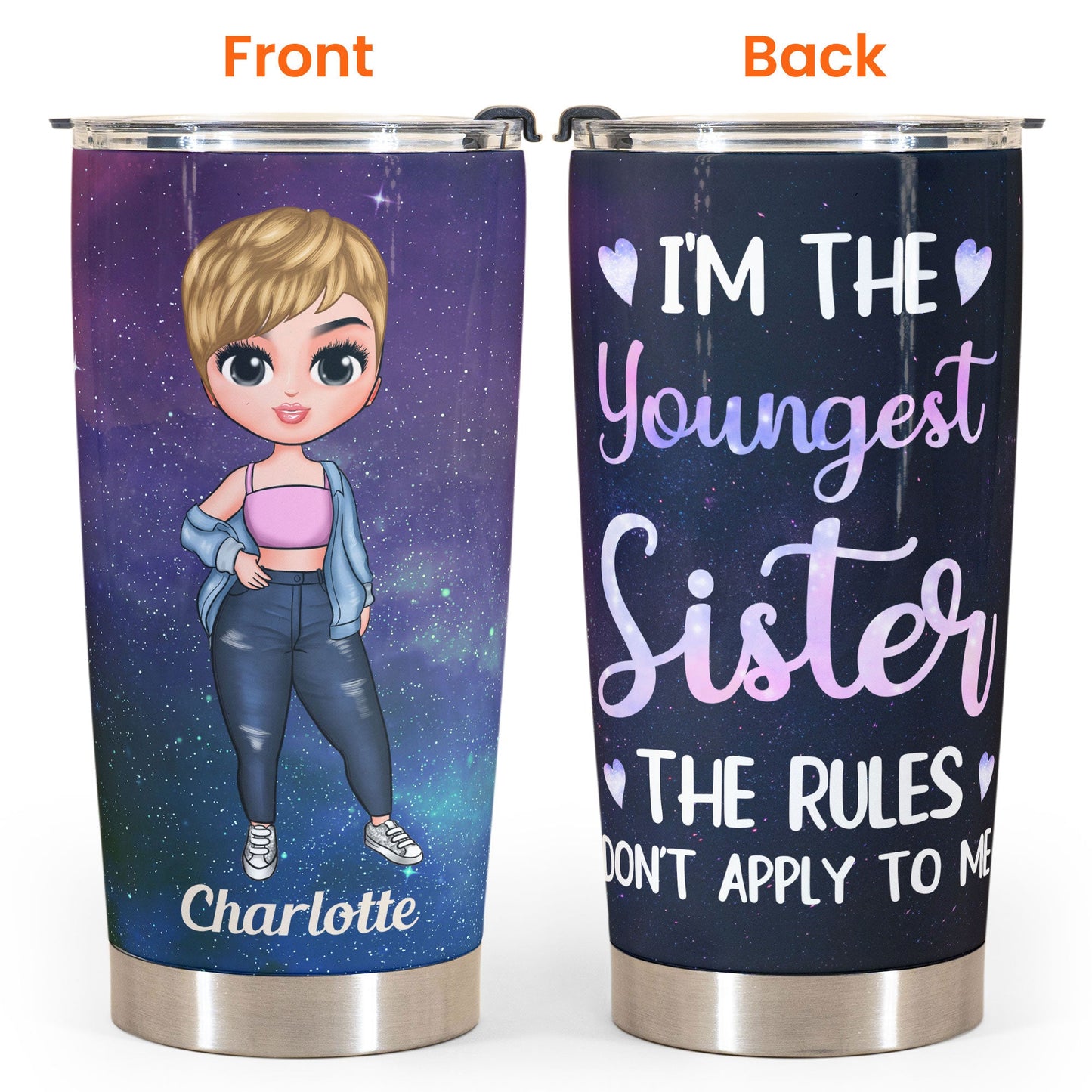 I'm The Youngest Sister - Personalized Tumbler Cup - Birthday Gift For Sisters, Siblings  - Cute Fashion Girls