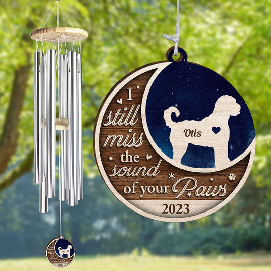 I Still Miss The Sound Of Your Paws - Personalized Wind Chimes