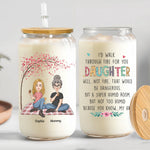 I'd Walk Through Fire For You Daughter - Personalized Clear Glass Cup