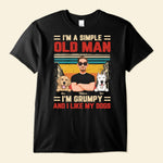 I'm A Simple Old Man - Personalized Shirt