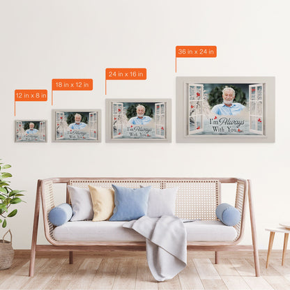 I'm Always With You Memorial - Personalized Photo Wrapped Canvas