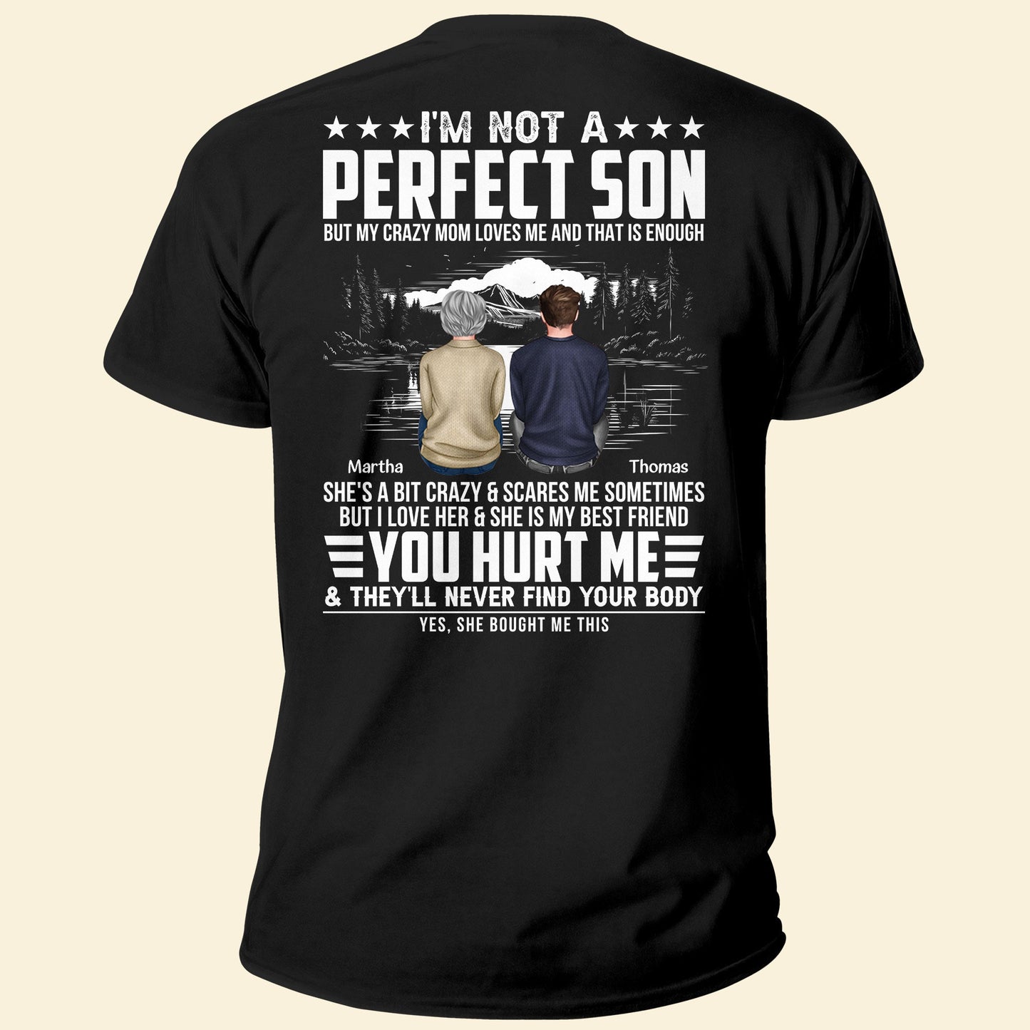 I'm Not A Perfect Son - Personalized Back Printed Shirt