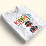 I'm Ready For Kindergarten But Is It Ready For Me? - Personalized Shirt