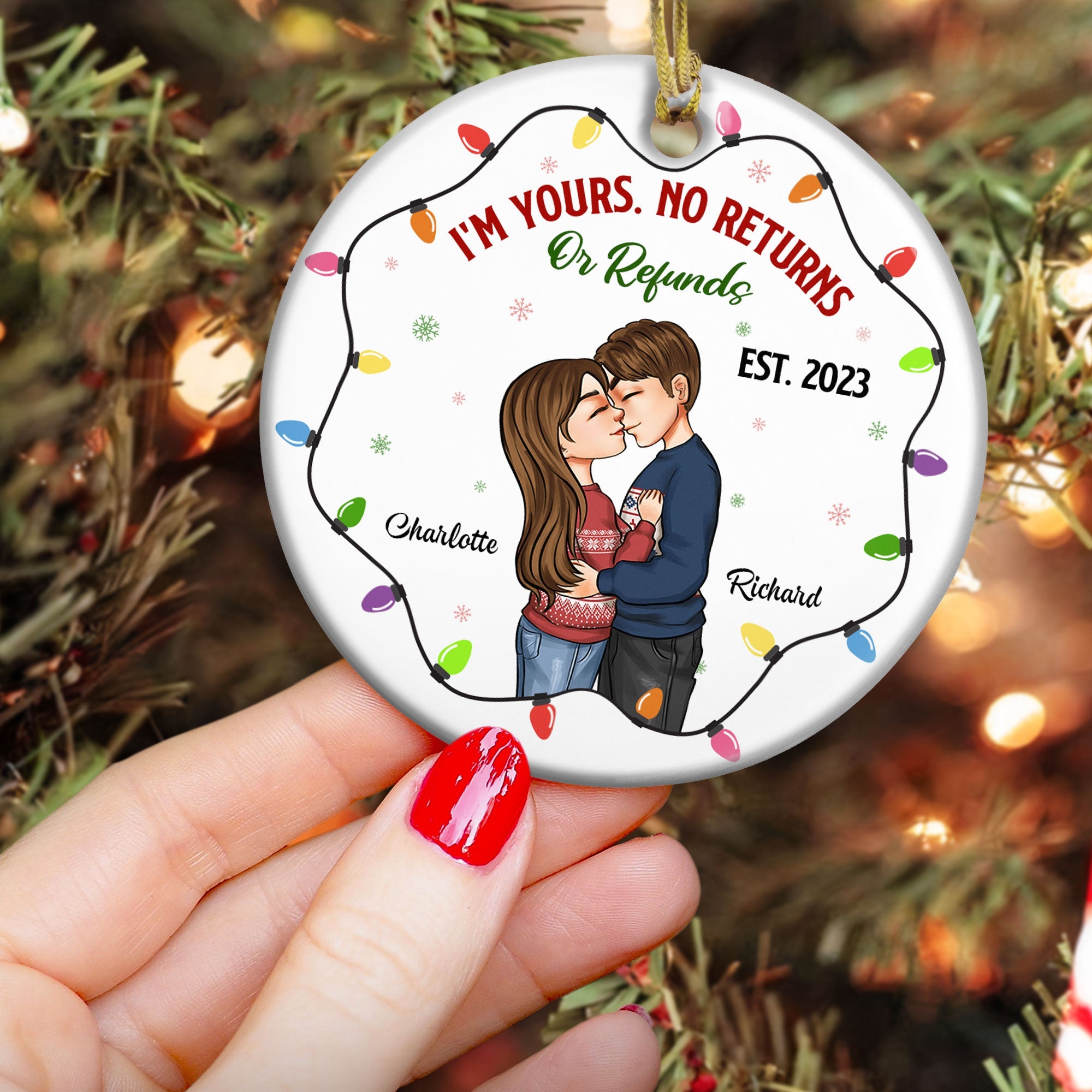 I'm Yours No Returns - Personalized Ceramic Ornament