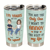 I'm Yours - Personalized Tumbler Cup