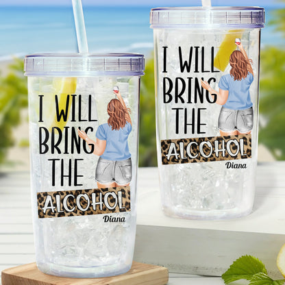 I'll Bring The Alcohol - Personalized Acrylic Tumbler With Straw