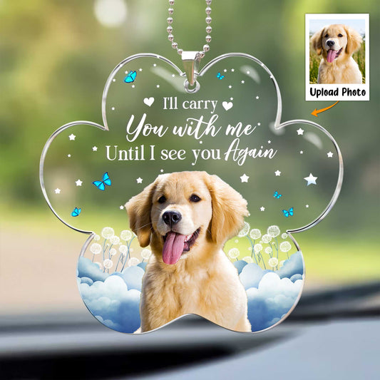 I'll Carry You With Me - Personalized Car Photo Ornament