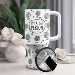 I'm A Cat Person - Personalized Photo 40oz Tumbler With Straw