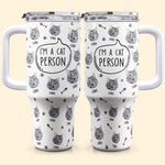 I'm A Cat Person - Personalized Photo 40oz Tumbler With Straw