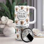 I'm A Dog Person - Personalized Photo 40oz Tumbler With Straw